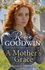 A Mother's Grace : The heart-warming Sunday Times bestseller - Book