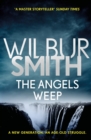 The Angels Weep : The Ballantyne Series 3 - Book