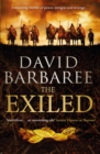 The Exiled : A powerful novel of ambition and treachery - eBook