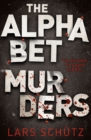 The Alphabet Murders : A chilling serial killer thriller - Book