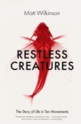 Restless Creatures - eBook