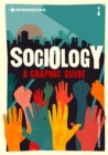 Introducing Sociology : A Graphic Guide - eBook