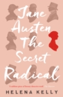 Jane Austen, the Secret Radical - eBook