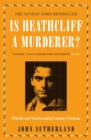 Is Heathcliff a Murderer? : Puzzles in Nineteenth-Century Fiction - eBook