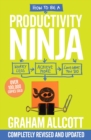 How to be a Productivity Ninja - eBook