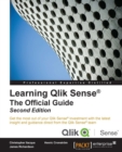 Learning Qlik Sense(R): The Official Guide - Second Edition - eBook