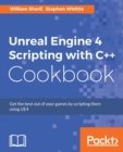 Unreal Engine 4 Scripting with C++ Cookbook - eBook