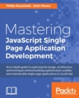 Mastering JavaScript Single Page Application Development - eBook