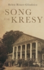 A Song For Kresy : A Story of war, of loss and a family's survival - Book