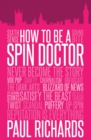 How to Be a Spin Doctor - eBook