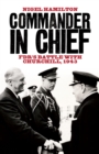 Commander in Chief : FDR's Battle with Churchill, 1943 - eBook
