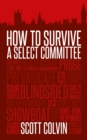 How to Survive a Select Committee - eBook