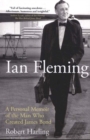 Ian Fleming : A Personal Memoir - Book