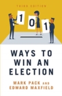 101 Ways to Win An Election - Book