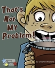 That's Not My Problem! (Ebook) - eBook