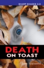 Death on Toast  (Sharp Shades) - eBook