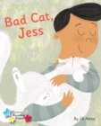 Bad Cat, Jess : Phonics Phase 3 - eBook