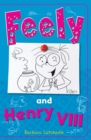 Feely and Henry VIII - Book