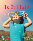 Is It Hot? : Phonics Phase 3 - eBook