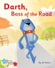 Darth, Boss of the Road : Phonics Phase 3 - eBook