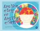 Are You a Boy or Are You a Girl? - Book