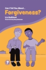 Can I Tell You About Forgiveness? : A Helpful Introduction for Everyone - Book