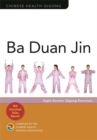 Ba Duan Jin : Eight-Section Qigong Exercises - Book