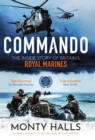 Commando : The Inside Story of Britain's Royal Marines - Book