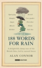 188 Words for Rain : A delightfully damp tour of the British Isles, led by natural forces (an official BBC Weather book) - Book