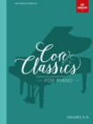 Core Classics, Grades 5-6 : Essential repertoire for piano - Book