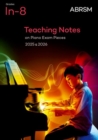 Teaching Notes on Piano Exam Pieces 2025 & 2026, ABRSM Grades In-8 - Book