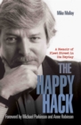 The Happy Hack - A Memoir of Fleet Street in its Heyday - eBook
