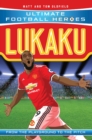 Lukaku (Ultimate Football Heroes - the No. 1 football series) : Collect Them All! - eBook