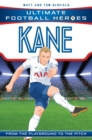 Kane (Ultimate Football Heroes - the No. 1 football series) Collect them all! - eBook