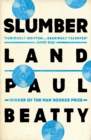 Slumberland : From the Man Booker prize-winning author of The Sellout - eBook