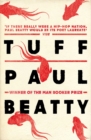 Tuff : From the Man Booker prize-winning author of The Sellout - eBook