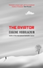 The Aviator : From the award-winning author of Laurus - Book