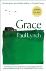 Grace : From the Booker Prize-winning author of Prophet Song - eBook