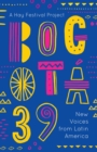 Bogota 39 : New Voices from Latin America - eBook
