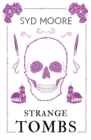 Strange Tombs - An Essex Witch Museum Mystery - Book
