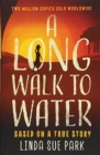 A Long Walk to Water : International Bestseller Based on a True Story - Book