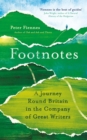 Footnotes : A Journey Round Britain in the Company of Great Writers - eBook