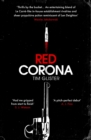 Red Corona : A Richard Knox Spy Thriller: 'A thriller of true ambition and scope.' Lucie Whitehouse - eBook