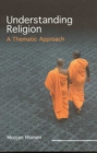 Understanding Religion : A Thematic Approach - eBook
