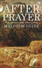 After Prayer : New sonnets and other poems - Book