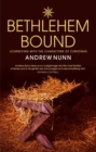 Bethlehem Bound : Journeying with the Characters of Christmas - eBook