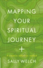 Mapping Your Spiritual Journey : A companion and guide - Book