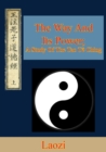 The Way And Its Power; A Study Of The Tao Te Ching - eBook
