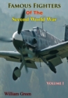Famous Fighters Of The Second World War, Volume One - eBook