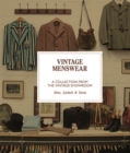 Vintage Menswear : A Collection from The Vintage Showroom - Book